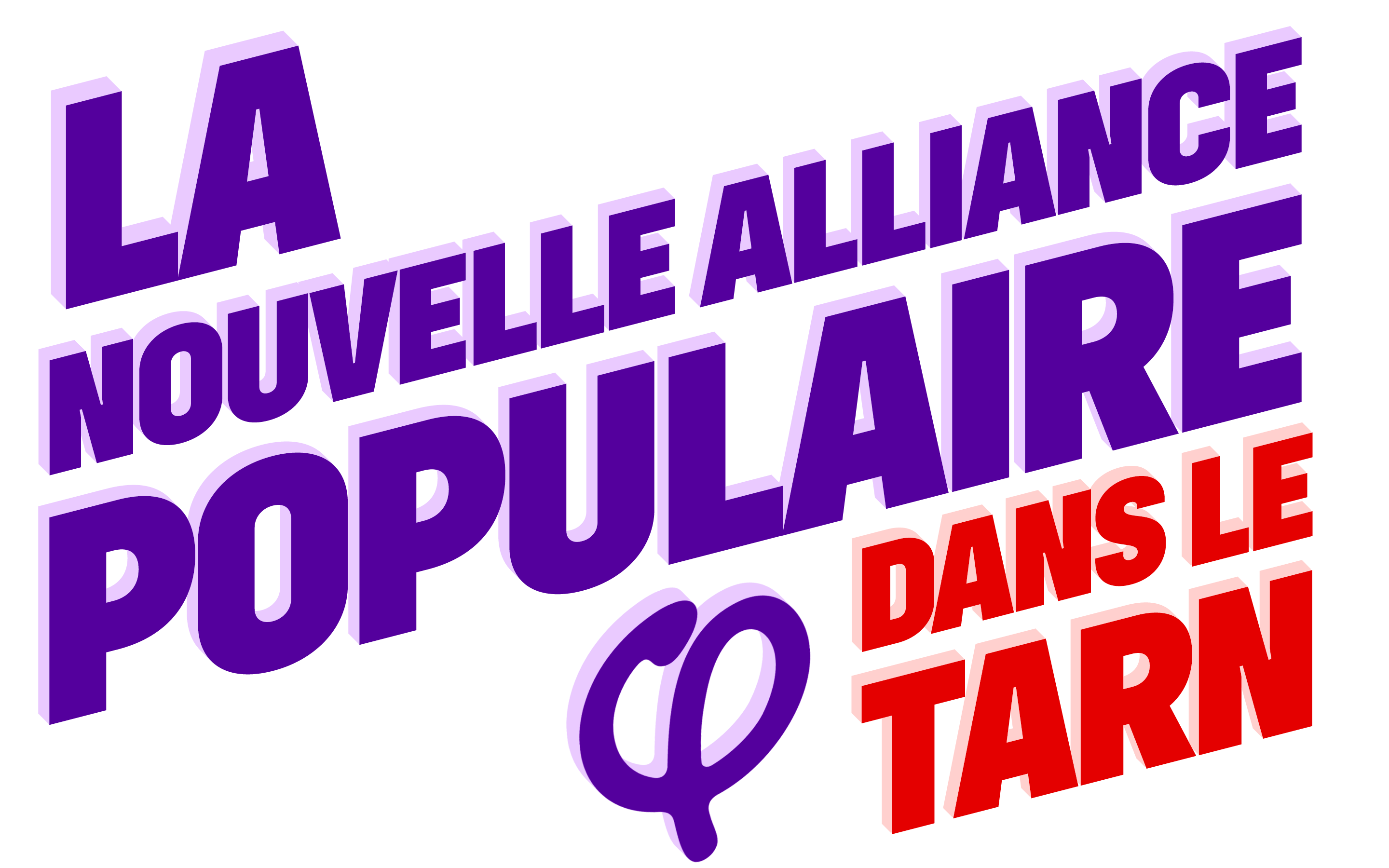 LA NOUVELLE ALLIANCE POPULAIRE DANS LE TARN